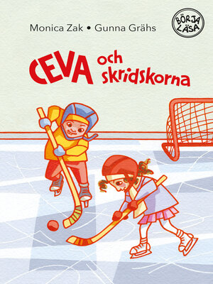 cover image of Ceva och skridskorna
